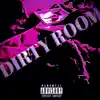 Dirty Room - Single album lyrics, reviews, download