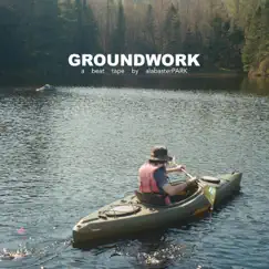 Groundwork by AlabasterPARK album reviews, ratings, credits