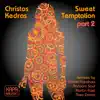Sweet Temptation, Pt. 2 - EP album lyrics, reviews, download