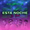 Esta Noche Se Sale - Single album lyrics, reviews, download