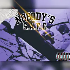 Nobody's (S.A.F.E. EP) by King Griffy album reviews, ratings, credits