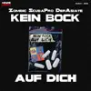 Kein Bock Auf Dich - Single album lyrics, reviews, download