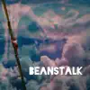 Beanstalk - Single album lyrics, reviews, download