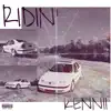Ridin' - Single album lyrics, reviews, download