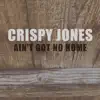 Ain't Got No Home - Single album lyrics, reviews, download