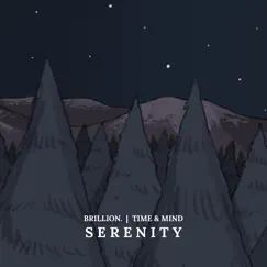 Serenity - Single by Brillion. & time & mind album reviews, ratings, credits