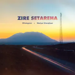 Zire Setareha Song Lyrics