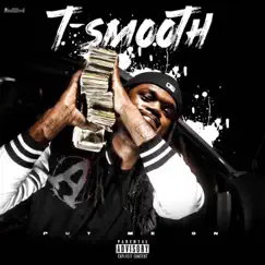 Put Me On - Single by T-Smooth album reviews, ratings, credits