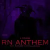 RN ANTHEM (feat. BoogieNF & DeyCallMeHolla) - Single album lyrics, reviews, download