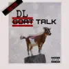 DL Talk - Single album lyrics, reviews, download