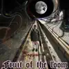 Fruit of the Loom - Single album lyrics, reviews, download