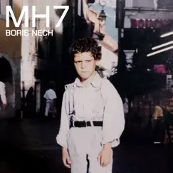 Mh7 - Single by Boris Nech album reviews, ratings, credits
