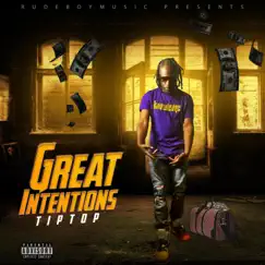 Great Intentions - EP by TipTop album reviews, ratings, credits