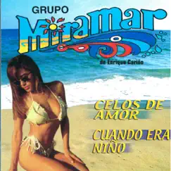 Celos de Amor by Grupo Miramar album reviews, ratings, credits