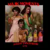 Majik Moments (feat. August Fanon) [August Fanon] - Single album lyrics, reviews, download