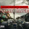 Road Rage - Single album lyrics, reviews, download