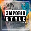 3Mporio Style, Vol.II (feat. NIVEK, christoke, Deckosone, Aleex Drost & Borrado Anzures) - Single album lyrics, reviews, download