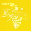 Coping With Killer B's album lyrics, reviews, download