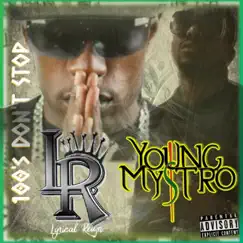 100's Don't Stop - Single by Young Mystro & Lyrical Reign album reviews, ratings, credits