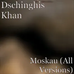 Moskau - Single by GENGHIS KHAN album reviews, ratings, credits