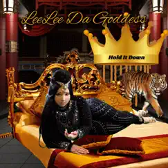 Hold It Down - Single by LeeLee Da Goddess album reviews, ratings, credits