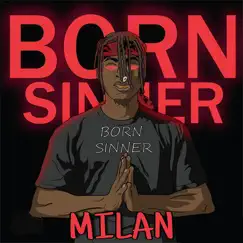 Born Sinner - Single by Milan album reviews, ratings, credits