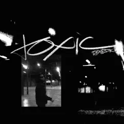Toxic - Single by RealestK album reviews, ratings, credits