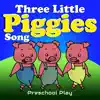 Three Little Piggies Song - Single album lyrics, reviews, download
