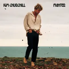 Fighter - Single by Kim Churchill album reviews, ratings, credits