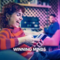 Winning Minds - Single by Aylex album reviews, ratings, credits