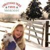 Christmas Tree Farm - Single album lyrics, reviews, download