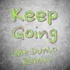 Keep Going (Remix) - Single album lyrics, reviews, download