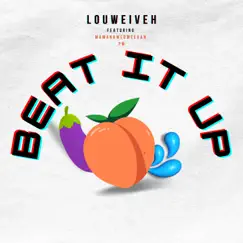 Beat It Up (feat. MamaNamedMeEvan & PM) [Radio Edit] Song Lyrics