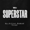You're a Superstar - Single album lyrics, reviews, download