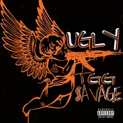 Ugly - Single by TGG $AVAGE album reviews, ratings, credits