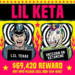 Lil Keta - Single by Unicorn On Ketamine & Lil Texas album reviews, ratings, credits