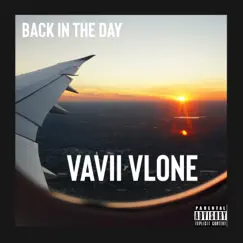 Back In the Day - Single by Vavii album reviews, ratings, credits