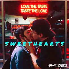 Sweethearts - Single by Kimono Breeze album reviews, ratings, credits