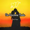 Sin decirme Nada song lyrics