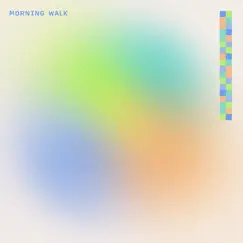 Morning Walk - Single by Elijah the Alchemist & Zenshii album reviews, ratings, credits