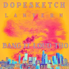 Lantern by Dopesketch album reviews, ratings, credits