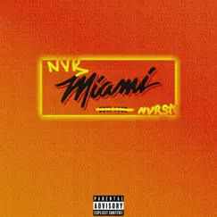 Miami - Single by Nvr Teawonn album reviews, ratings, credits