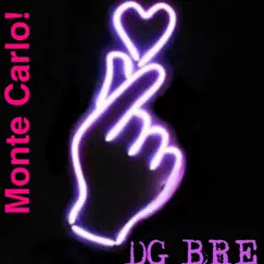Monte Carlo - Single by DG Bre album reviews, ratings, credits