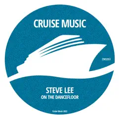 On the Dancefloor - Single by Steve Lee album reviews, ratings, credits