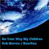 Go Your Way My Children - Single album lyrics, reviews, download