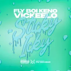 Sticky Icky (feat. Vickeelo) Song Lyrics