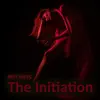The Initiation - Single album lyrics, reviews, download