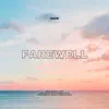 Farewell (feat. Mikayla Penha) - Single album lyrics, reviews, download