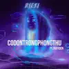 codontrongphongthu (feat. Trayden) - Single album lyrics, reviews, download