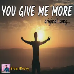 You Give Me More Song Lyrics